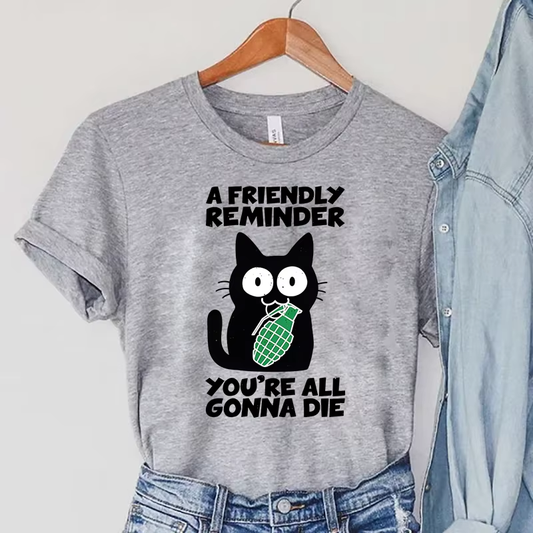 A Friendly Reminder Print T-Shirts Women's Round Neck Clothing Animals Cat Female T Shirts Cartoon Watering Can Women T-shirts